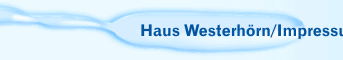 Haus Westerh&ouml;rn/Impressum